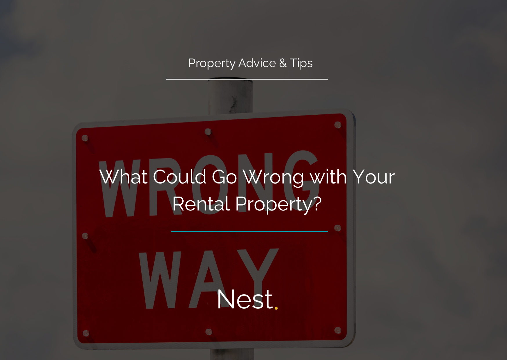 What Could Go Wrong with Your Rental Property?