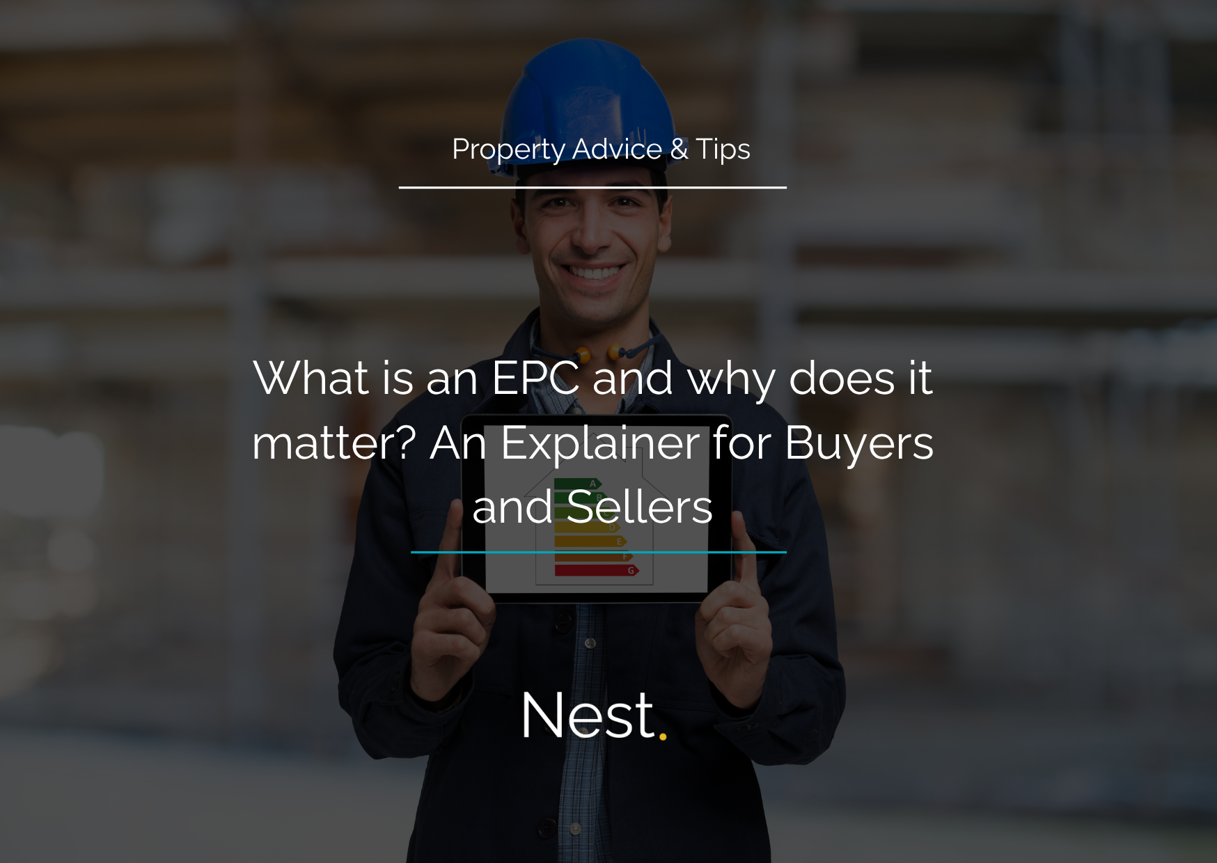 What is an EPC and why does it matter?  An Explainer for Buyers and Sellers