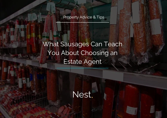 What Sausages Can Teach You About Choosing an Estate Agent