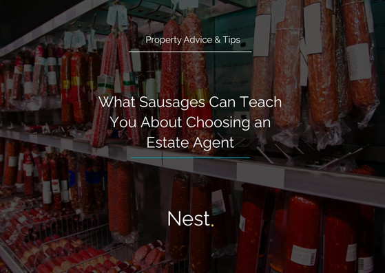 What Sausages Can Teach You About Choosing an Estate Agent