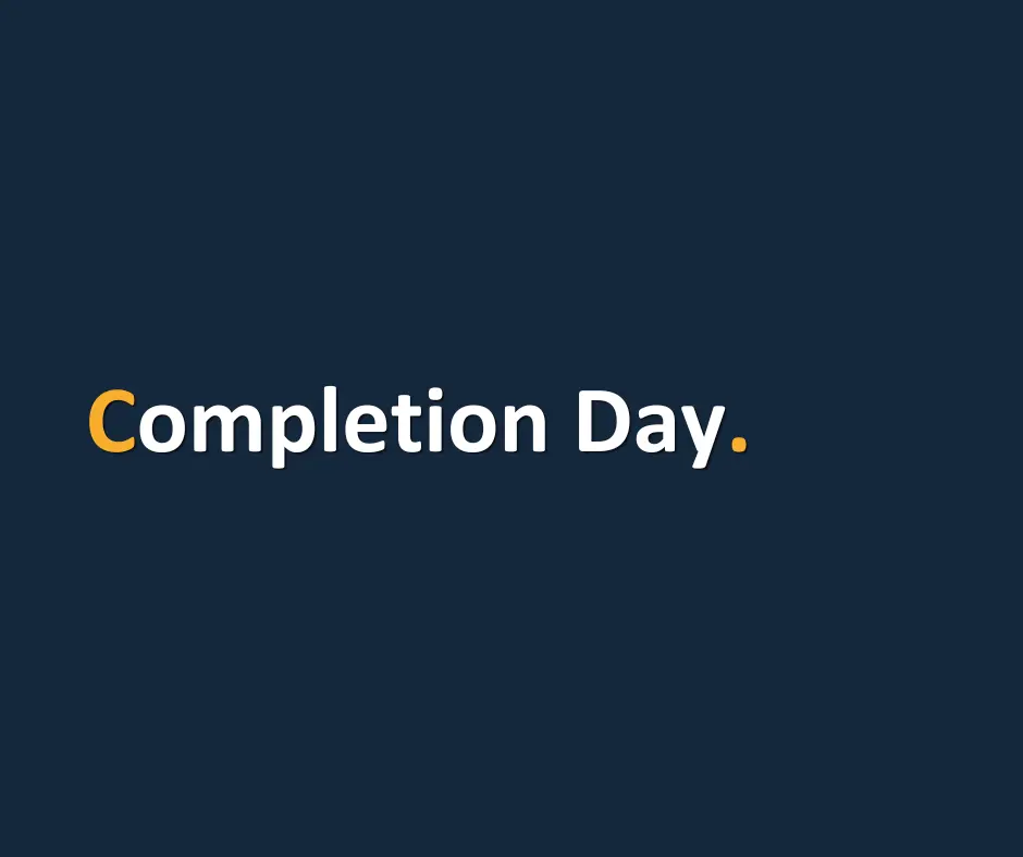 Completion Day.
