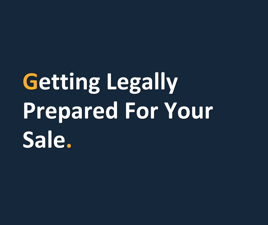 Getting Legally Prepared For Your Sale.