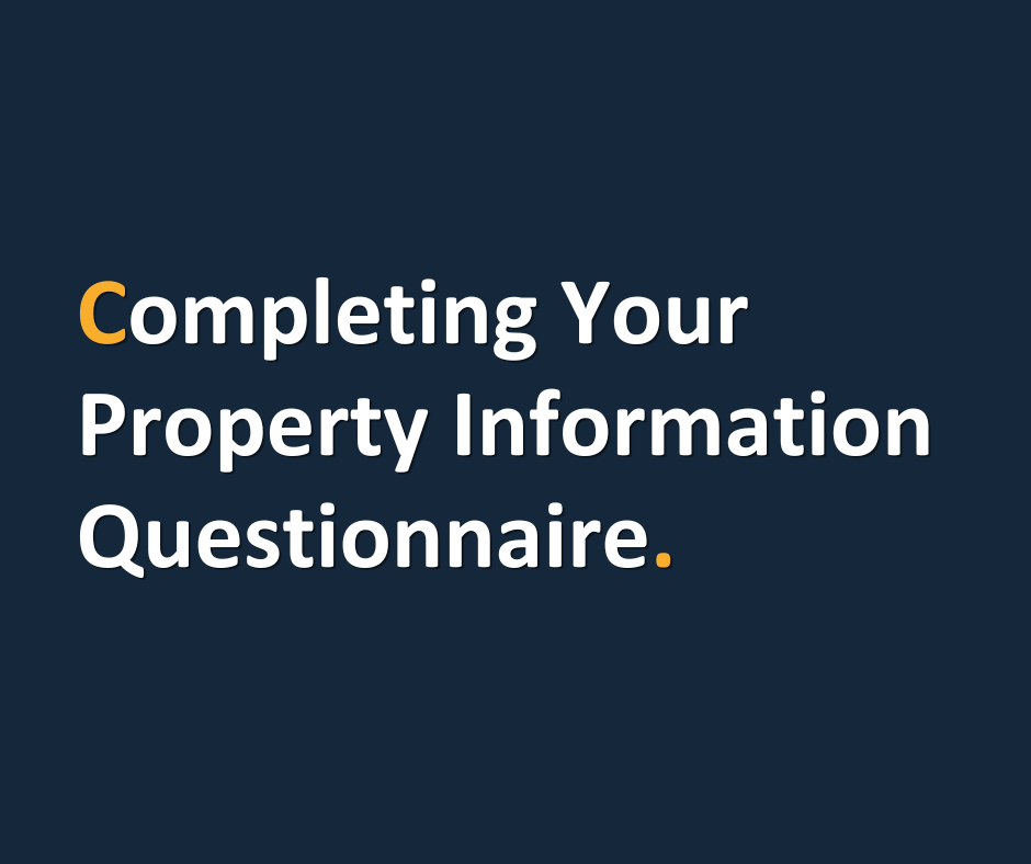 Completing Your Property Information Questionnaire.