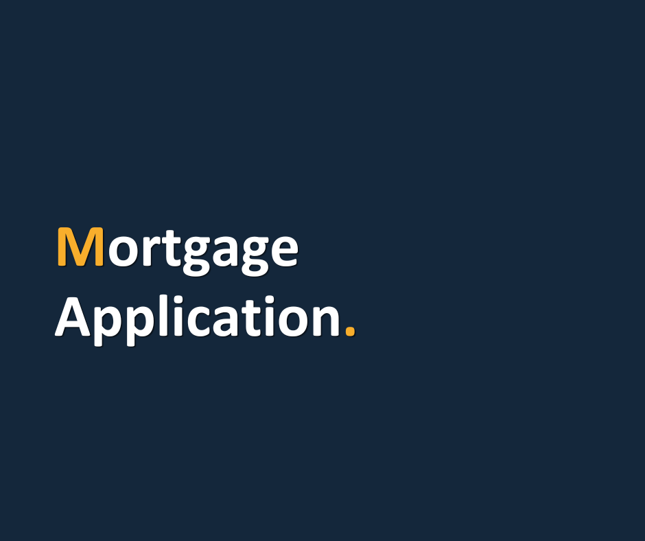 Mortgage Application.