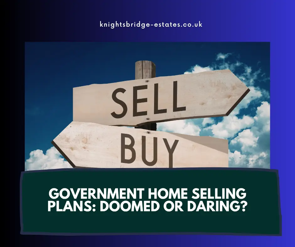 Government Home Selling Plans: Doomed or Daring?