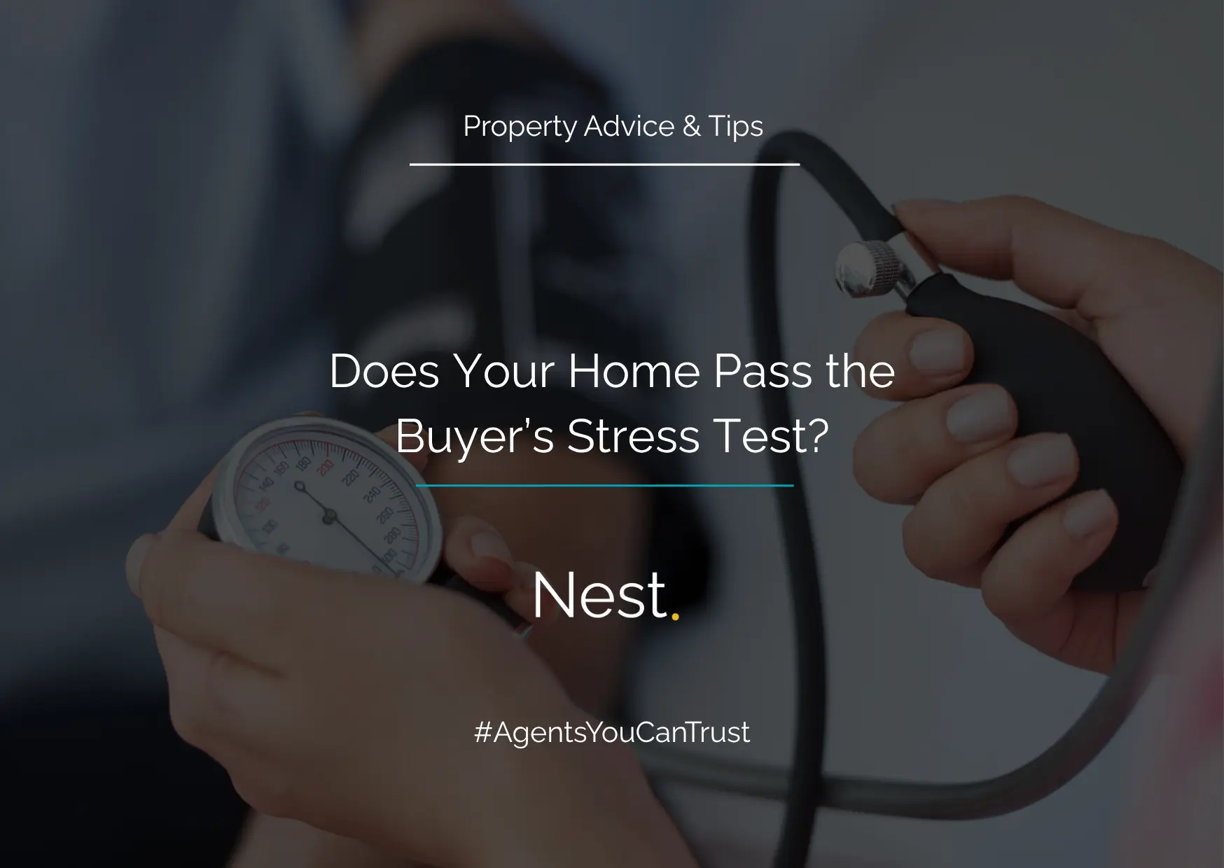 Does Your Home Pass the Buyer’s Stress Test?