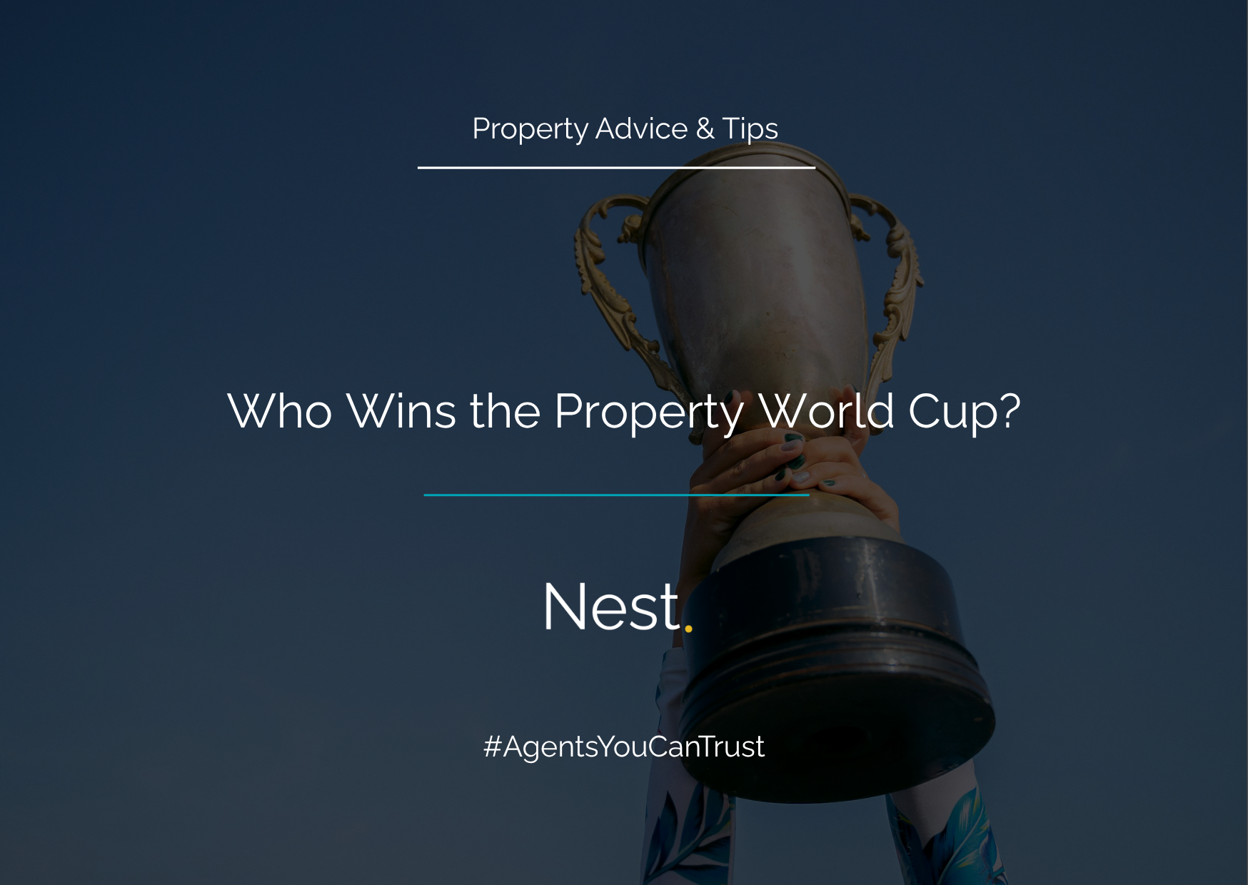 Who Wins the Property World Cup?