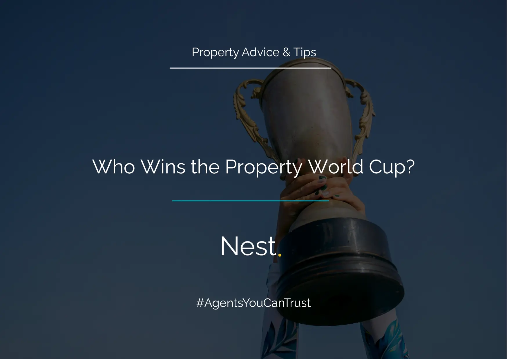 Who Wins the Property World Cup?