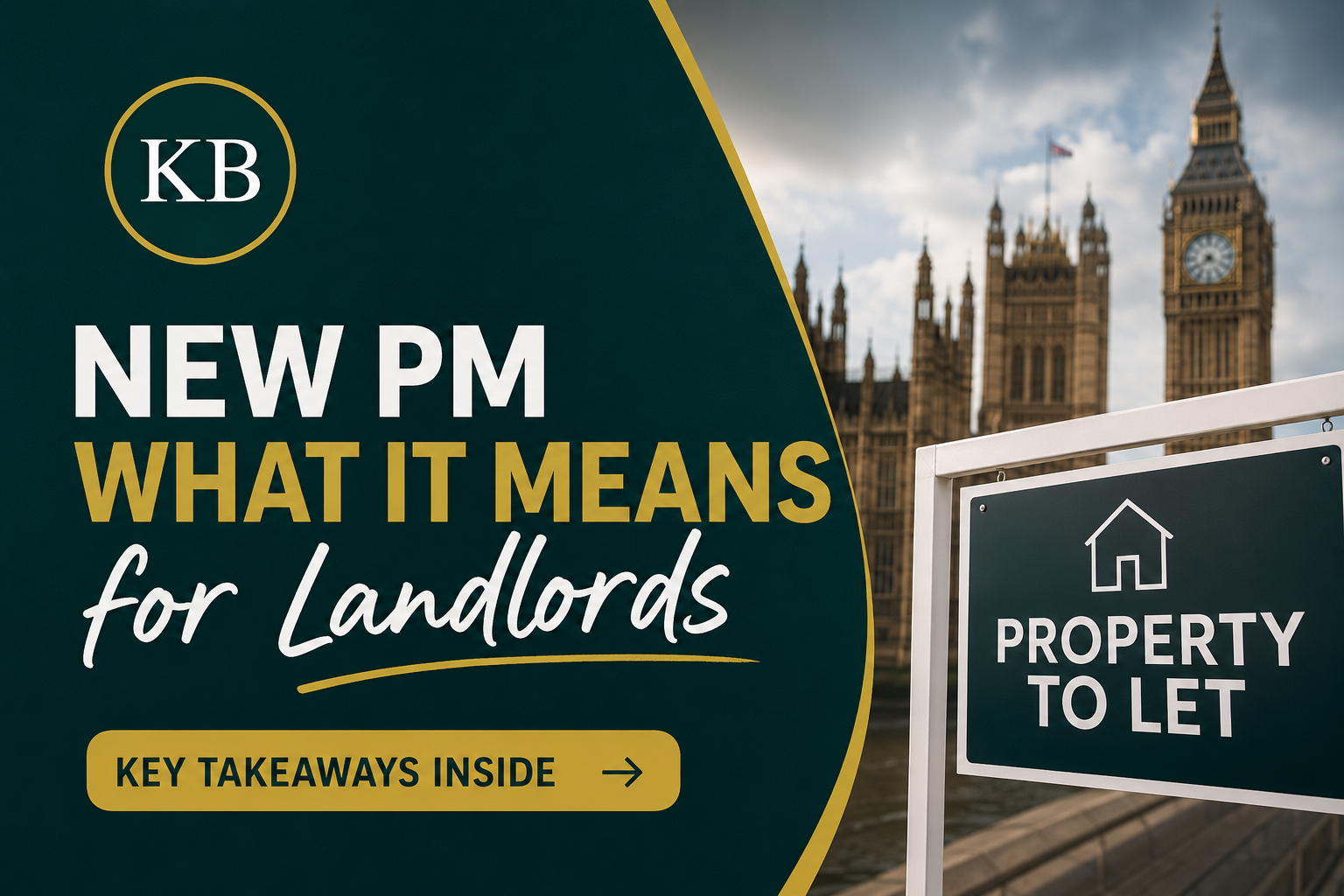 A Week On: What Britain's New Prime Minister Means for Landlords