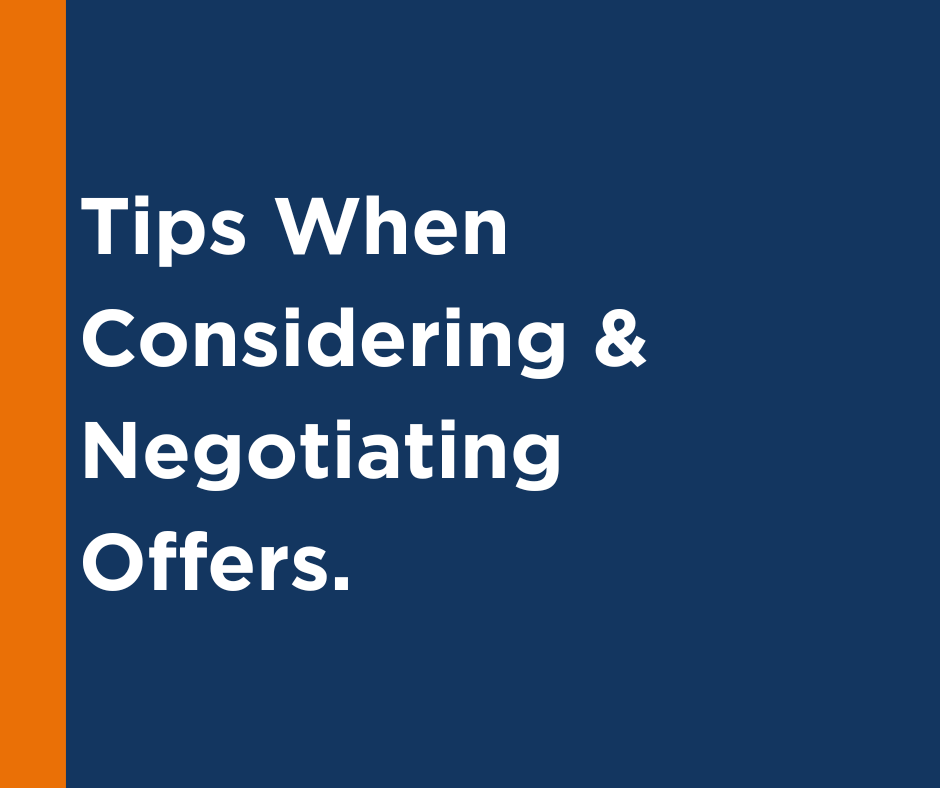 Tips When Considering and Negotiating Offers