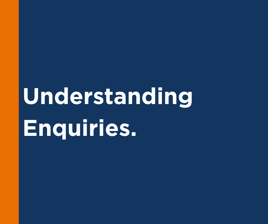 Understanding Enquiries