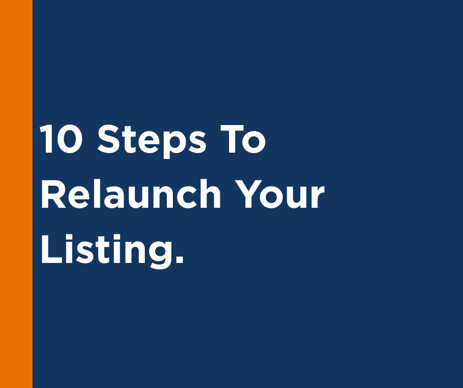 10 Steps To Relaunch Your Listing