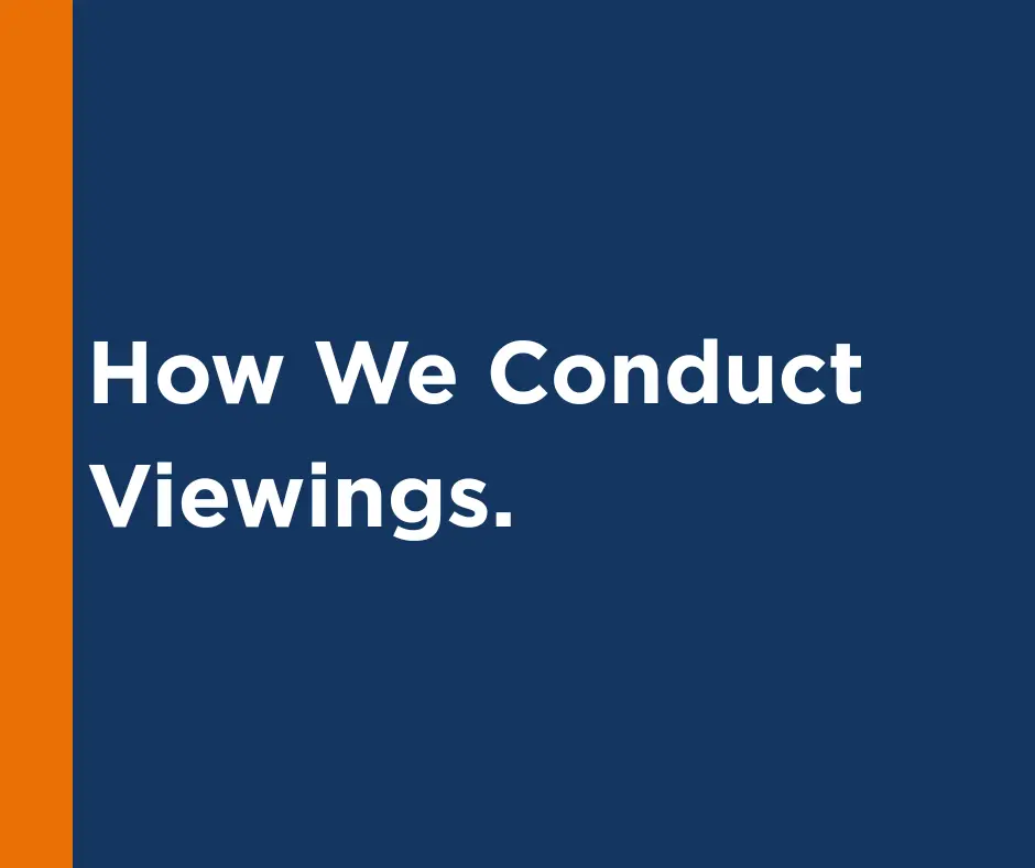 How We Conduct Viewings