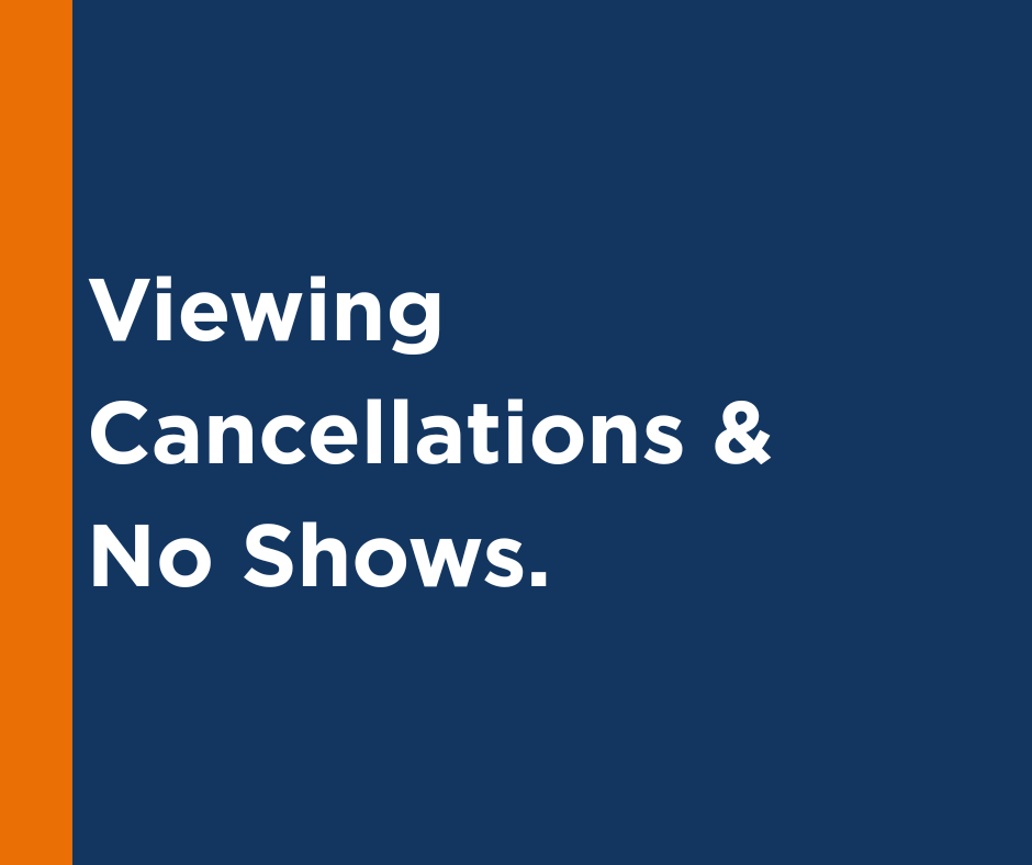 Viewing Cancellations & No Shows