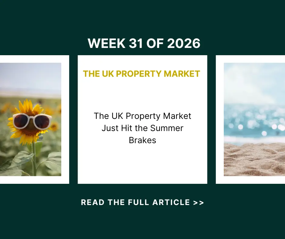 Property Market Update Week 31