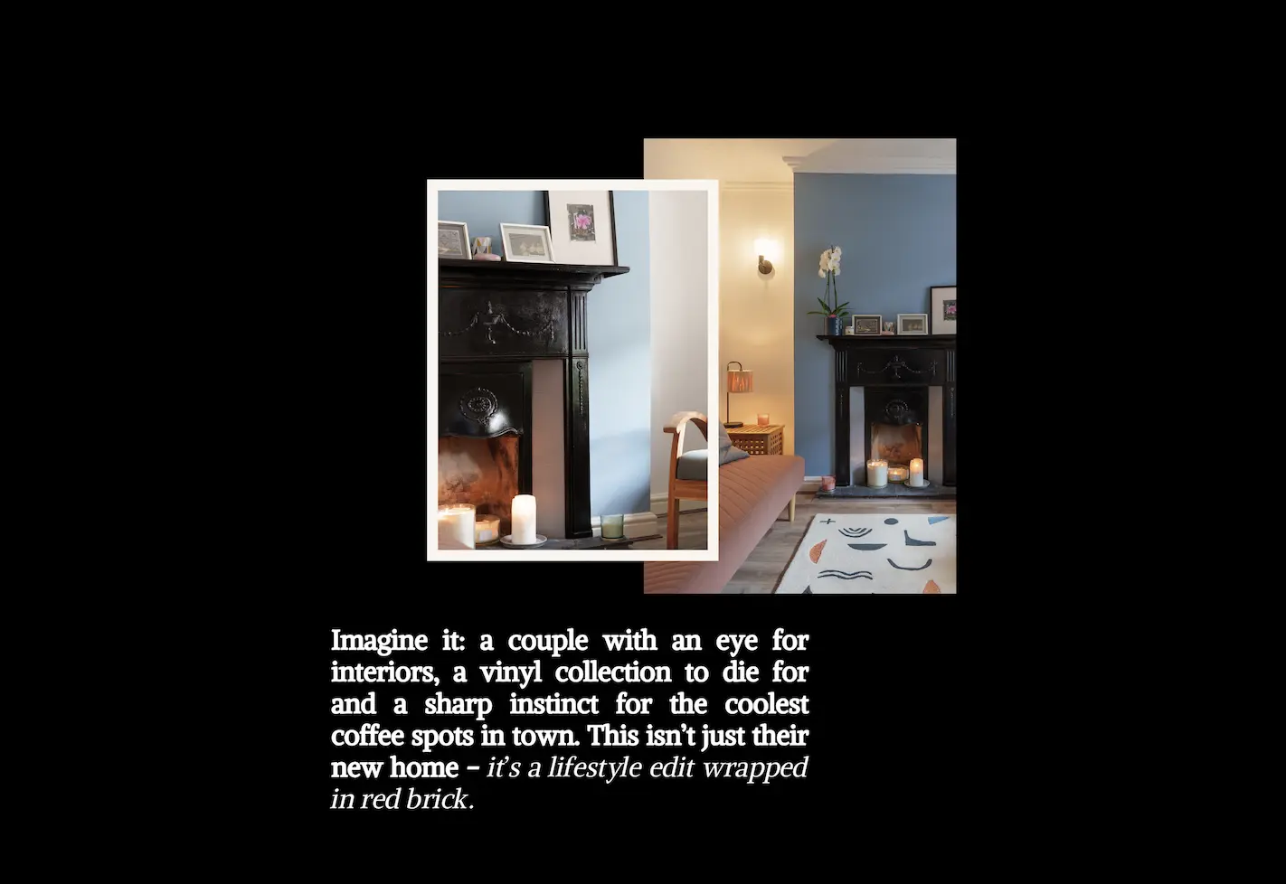 Two interior photographs showing a bedroom with fireplace, blue walls, framed pictures on mantelpiece, candles, potted orchid, wooden bed frame, patterned rug, and a doorway to an adjoining room