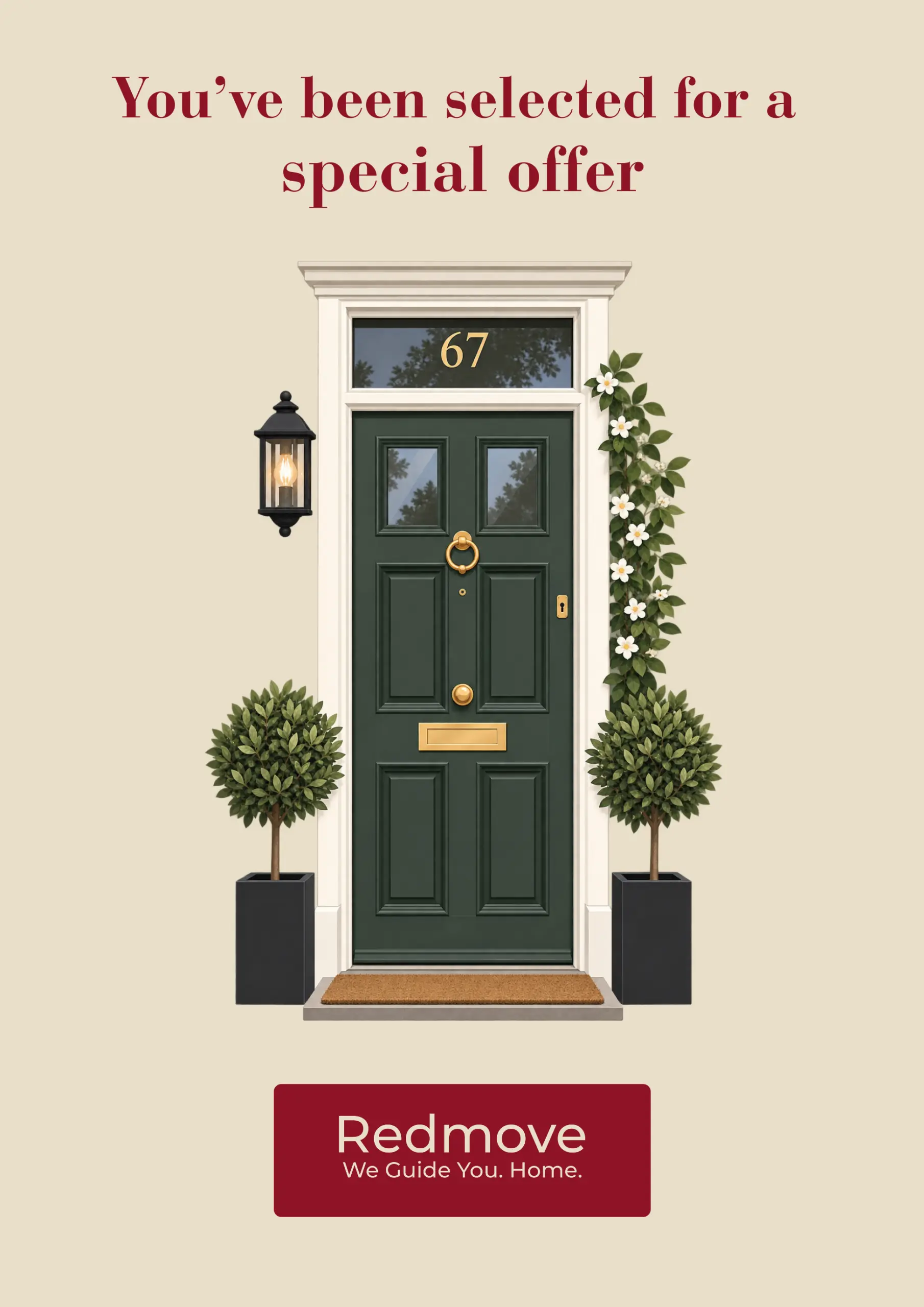 Illustration of a green front door numbered 67 with white frame, gold knocker and letterbox, flanked by topiary plants and a wall lantern. Text reads "You've been selected for a special offer" and "Redmove. We Guide You. Home."