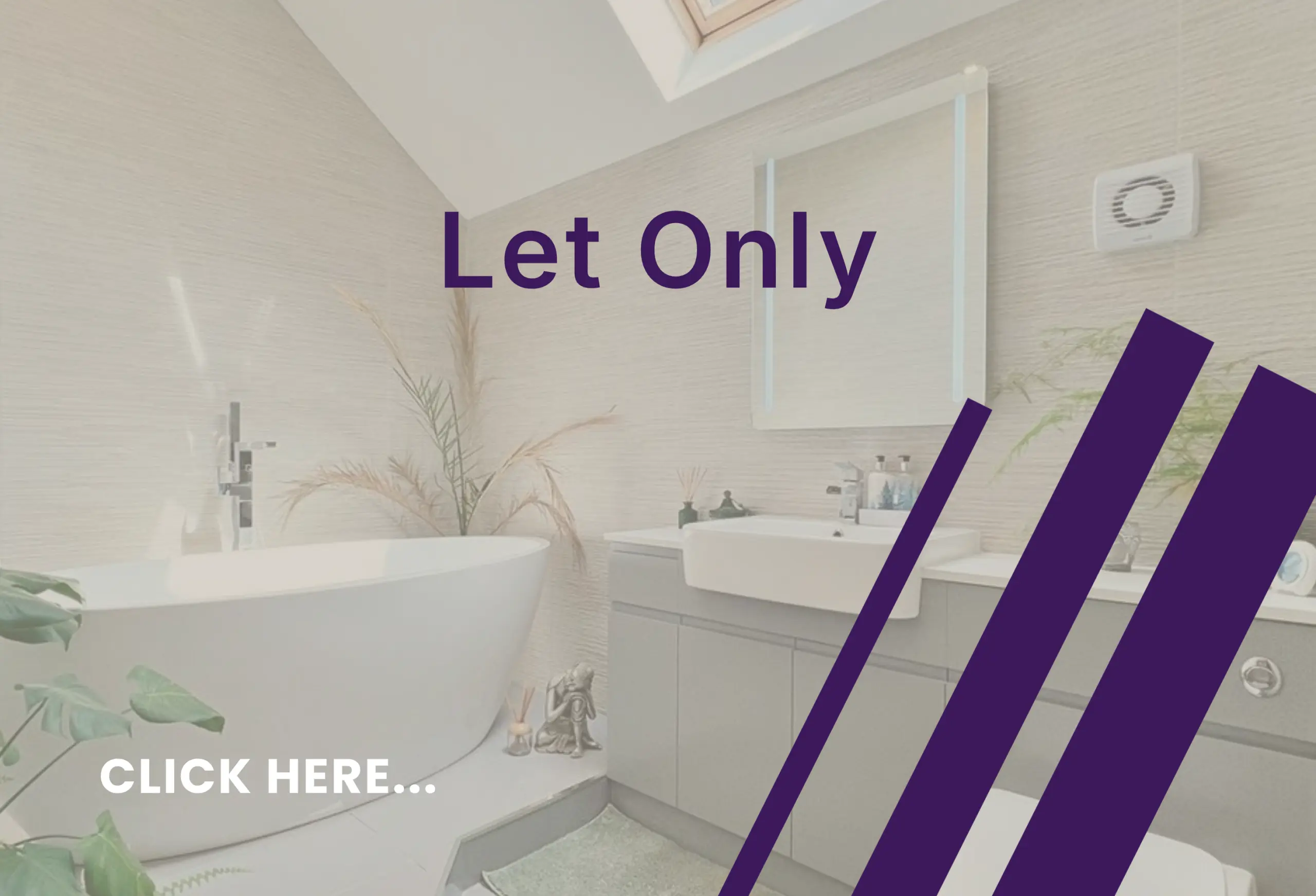 Modern bathroom with white freestanding bath, double sink, and text overlay reading "Let Only" with "CLICK HERE..." button