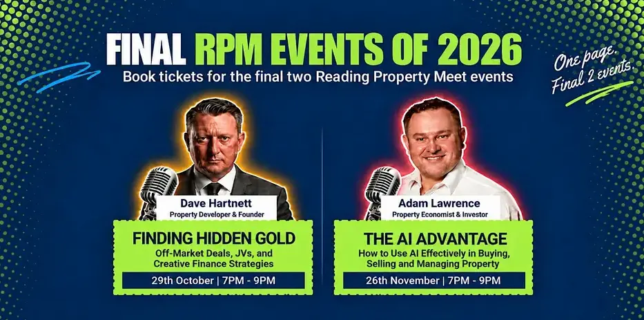 Promotional poster for Final RPM Events of 2026. Left: Dave Hartnett, Property Developer & Founder, "Finding Hidden Gold" event on 29th October 7PM-9PM. Right: Adam Lawrence, Property Economist & Investor, "The AI Advantage" event on 26th November 7PM-9PM.