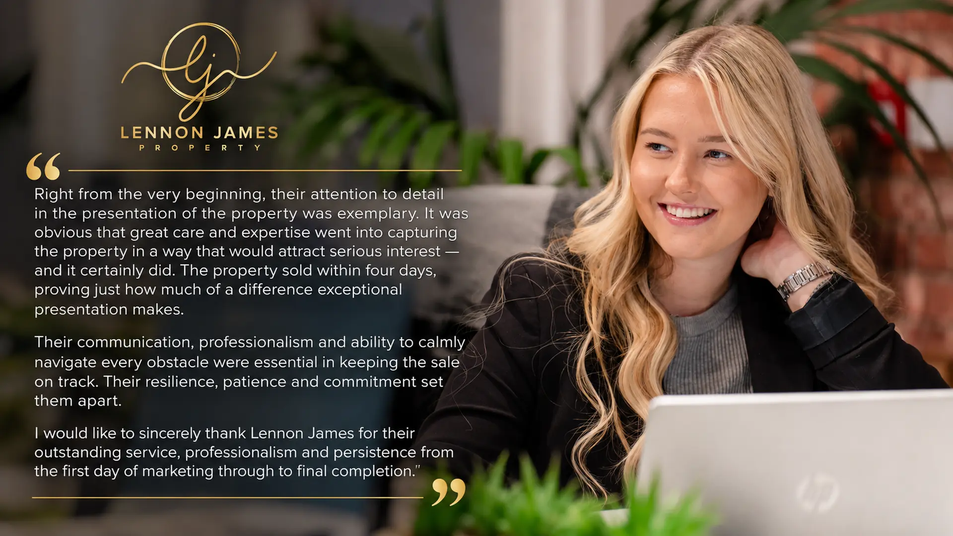Woman smiling at desk with laptop, Lennon James Property logo and customer testimonial text visible
