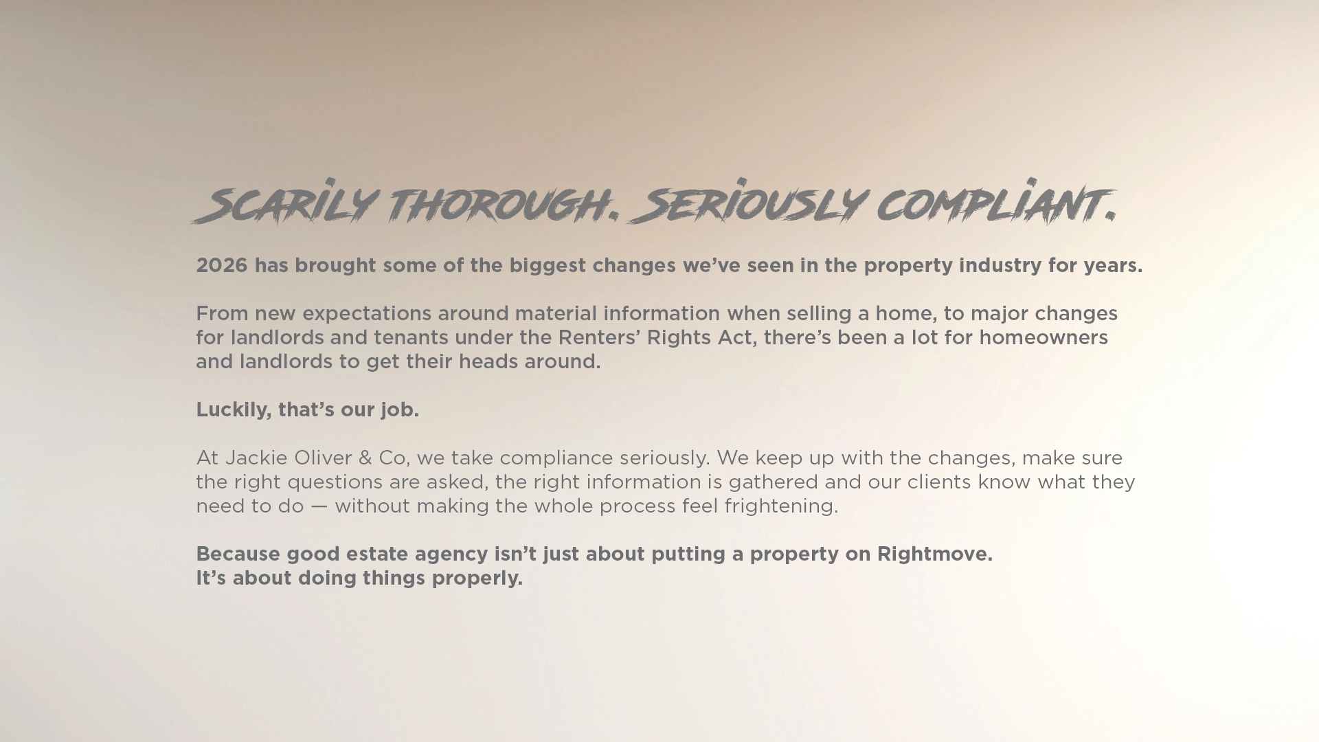 Text on beige background: "Scarily thorough. Seriously compliant." followed by paragraphs about property industry changes in 2026 and Jackie Oliver & Co's compliance approach