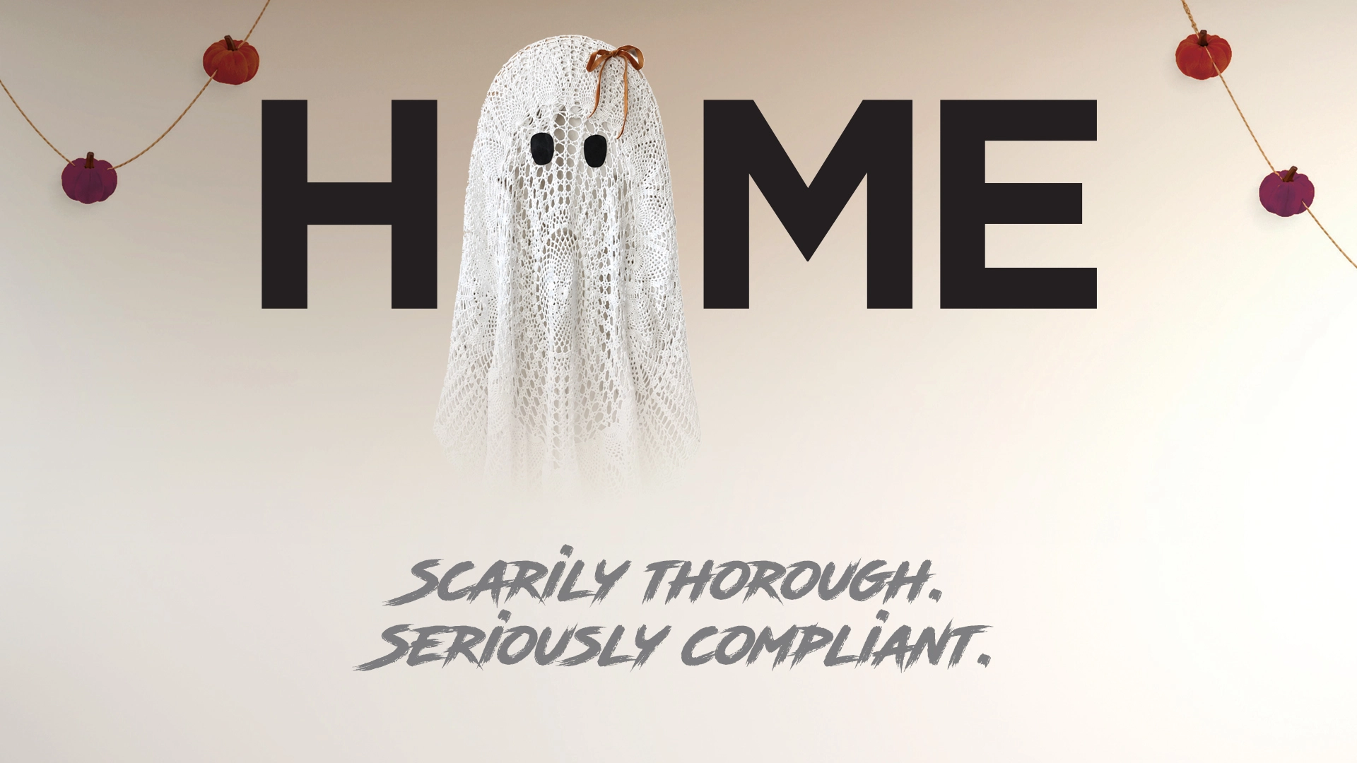 Scarily Thorough... Seriously Compliant...