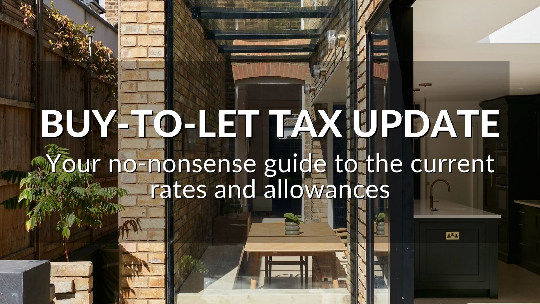 Buy-To-Let Tax Update: Your No-Nonsense Guide To The Current Rates And Allowances