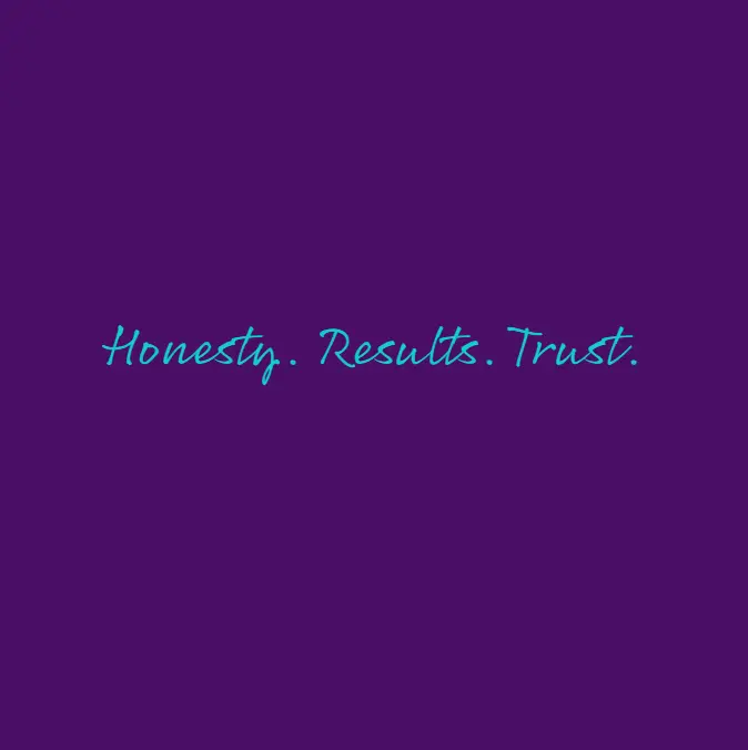 Text reading 'Honesty. Results. Trust.' in turquoise on a purple background
