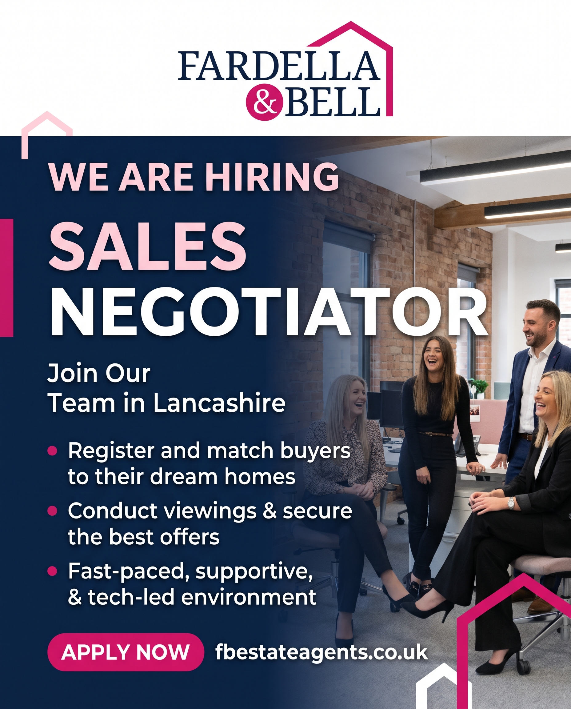 Fardella & Bell job recruitment poster for Sales Negotiator position in Lancashire. Shows four people in business attire in a modern office setting. Text reads: We Are Hiring Sales Negotiator, Join Our Team in Lancashire, with job responsibilities listed and Apply Now button with website fbestateagents.co.uk