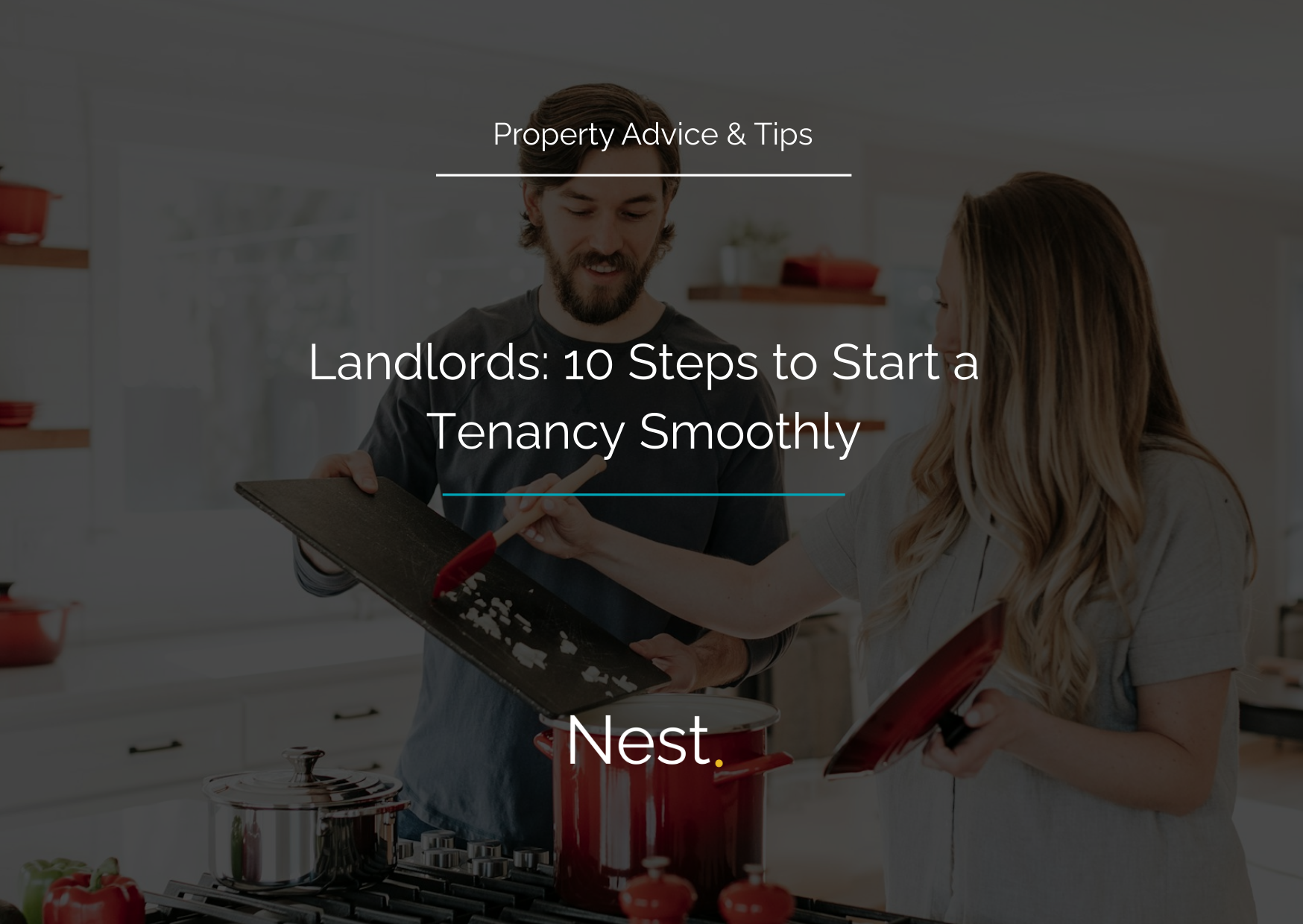 Landlords: 10 Steps to Start a Tenancy Smoothly
