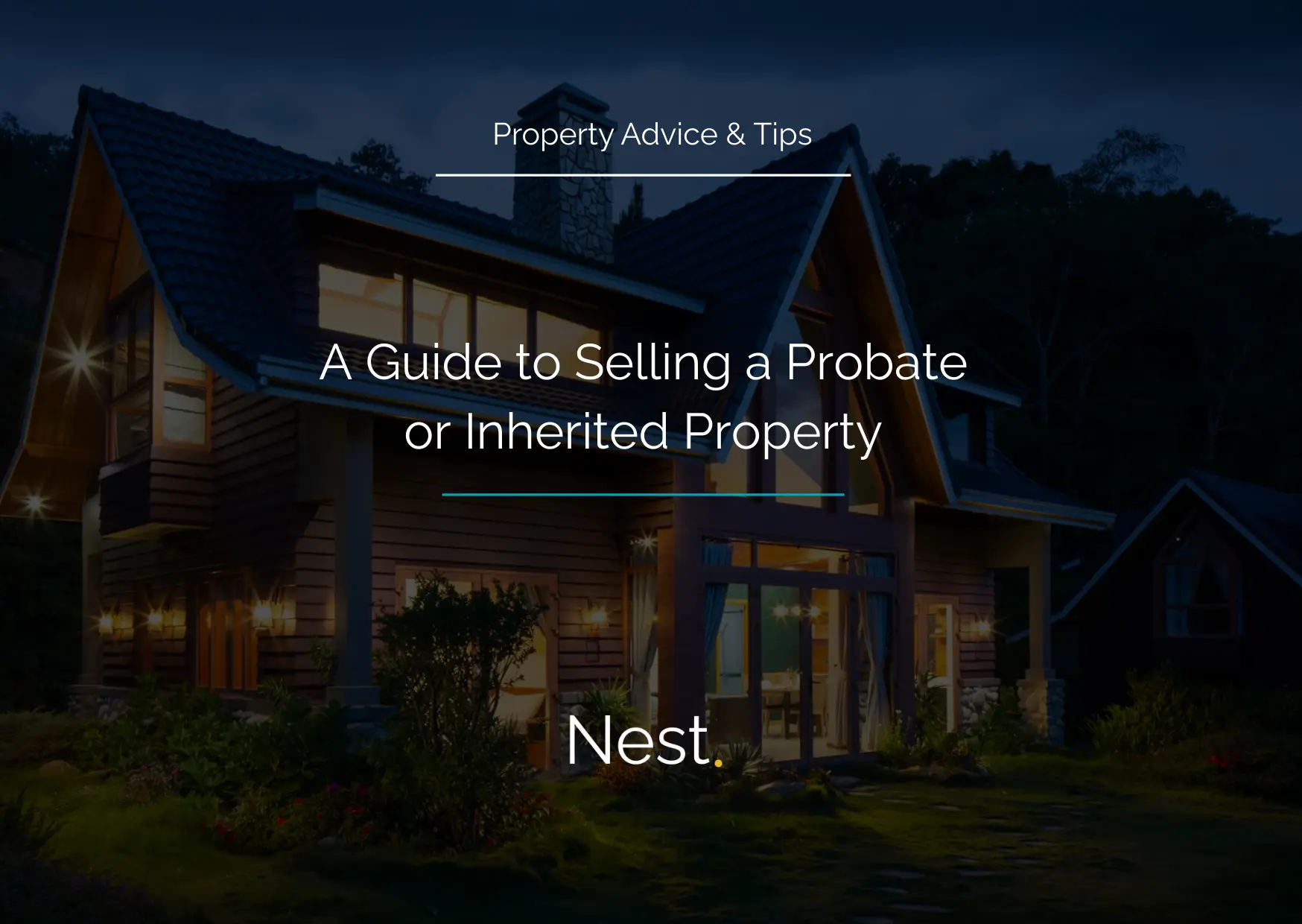 A Guide to Selling a Probate or Inherited Property