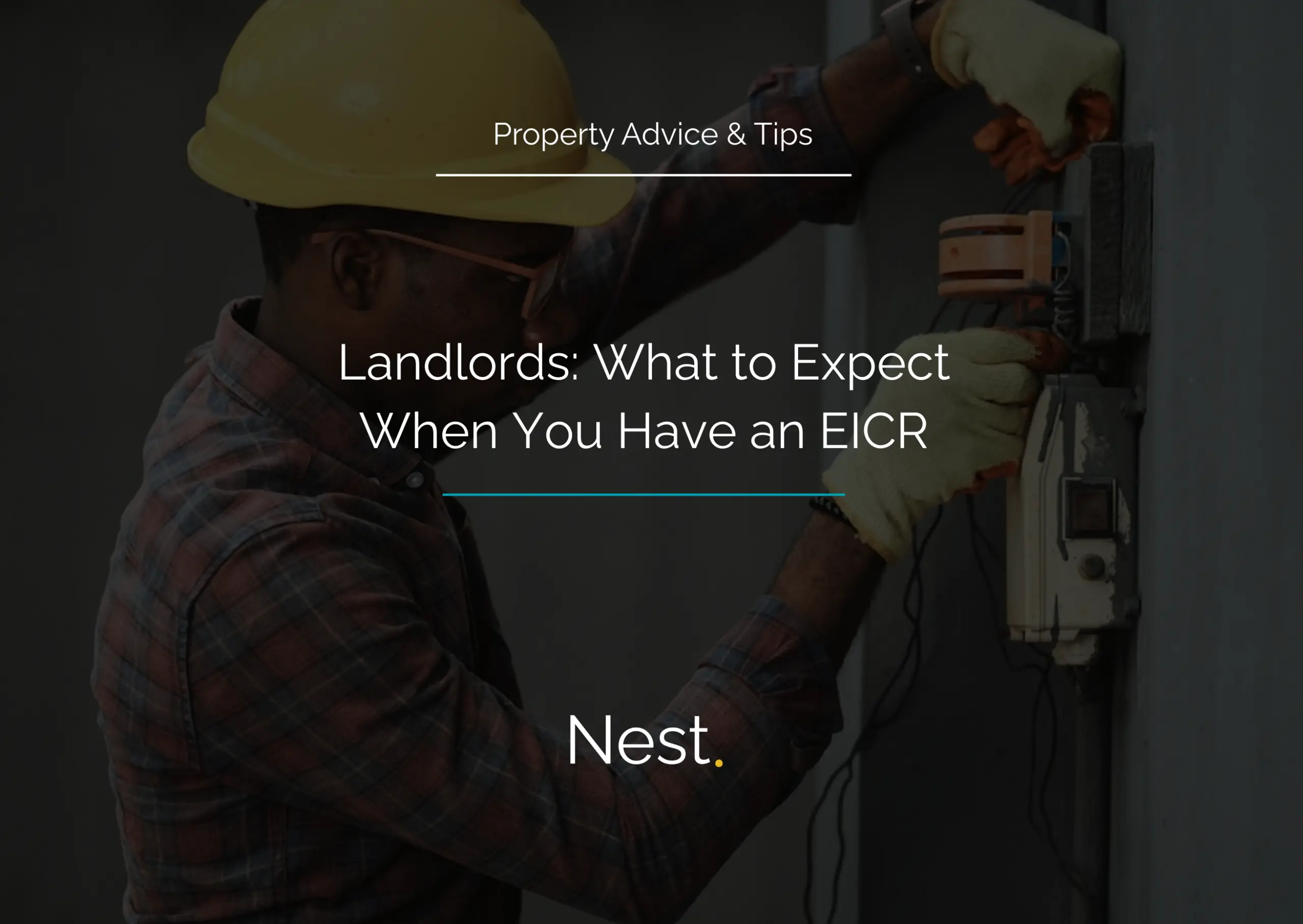 Landlords: What to Expect When You Have an EICR